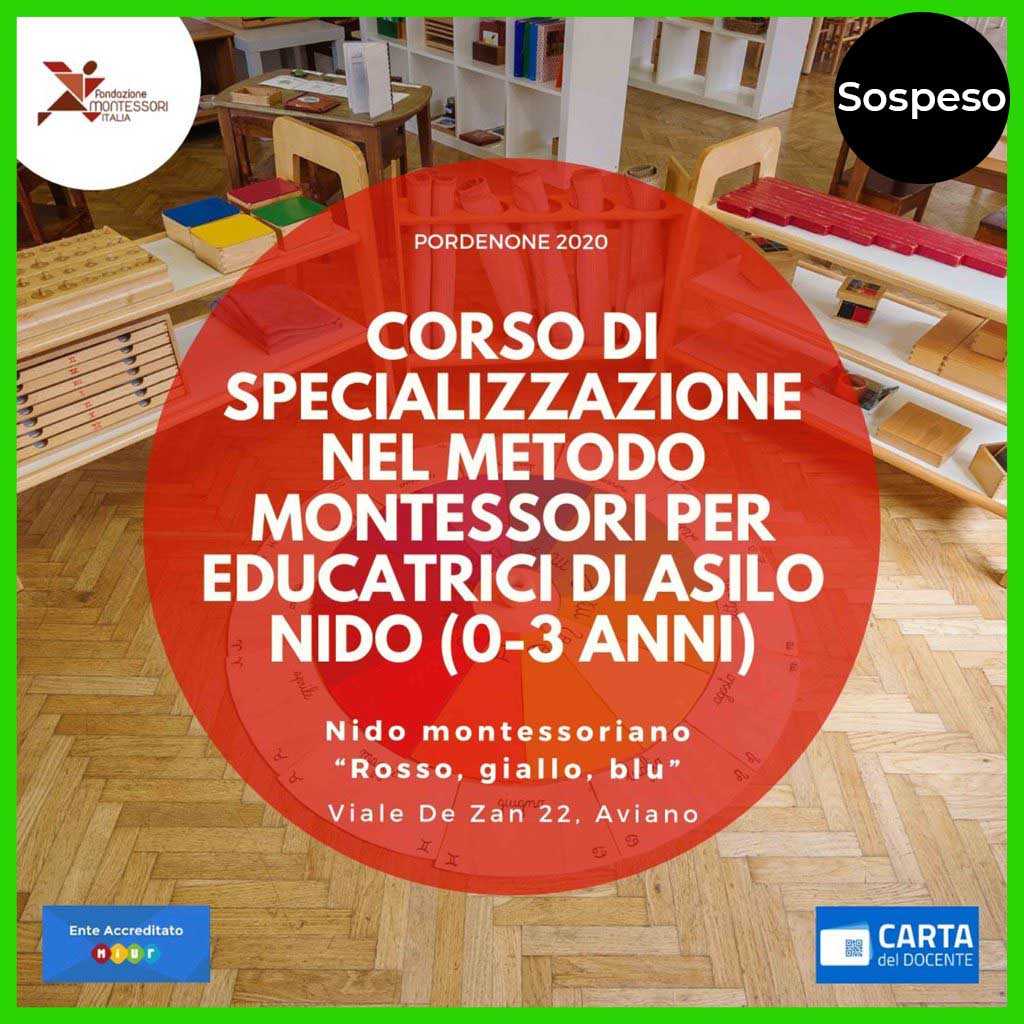 Corso di specializzazione nel metodo montessori per educatrici di asilo  nido (0-3 anni) – Pordenone 2020 – Fondazione Montessori Italia
